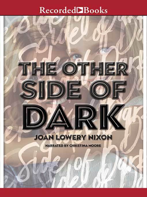 Title details for The Other Side of Dark by Joan Lowery Nixon - Available
